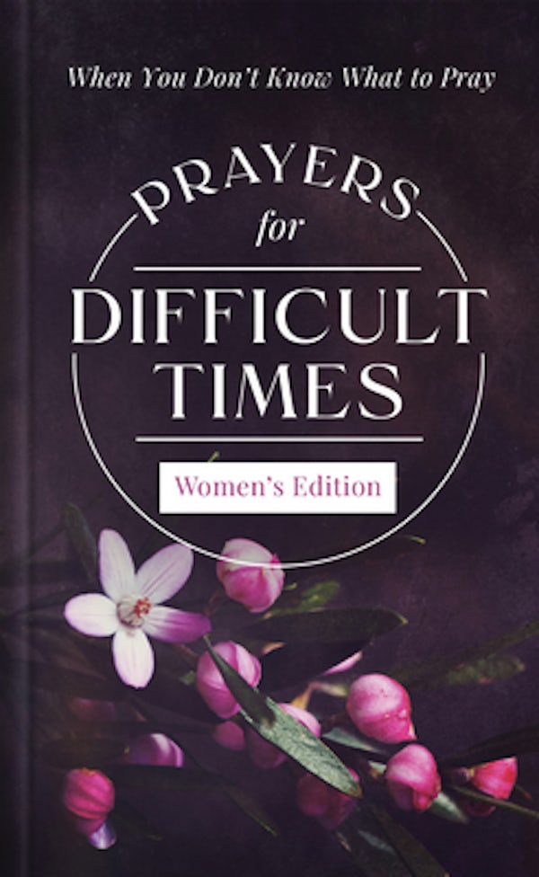 Cover image for Prayers for Difficult Times Women's Edition, isbn: 9798891512849