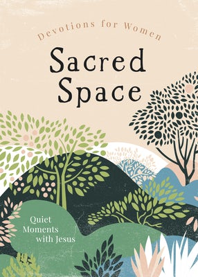 Cover image for Sacred Space Devotions for Women: Quiet Moments with Jesus, isbn: 9798891513112