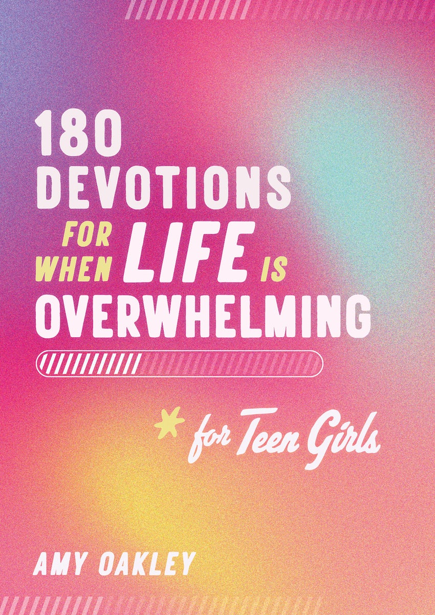 Cover image for 180 Devotions for When Life Is Overwhelming for Teen Girls, isbn: 9798891513808