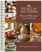 Cover image for The Heart of the Amish Harvest Blessings Cookbook, isbn: 9798891514331