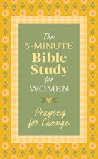 Cover image for The 5-Minute Bible Study for Women: Praying for Change, isbn: 9798891514737