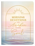 Cover image for Morning Devotions to Awaken Your Soul, isbn: 9798891514973