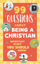 Cover image for 99 Questions about Being a Christian, isbn: 9798891515093