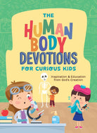 Cover image for The Human Body Devotions for Curious Kids, isbn: 9798891515116