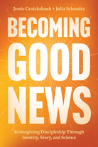Cover image for Becoming Good News, isbn: 9798898020255