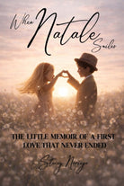 Cover image for When Natale Smiles, isbn: 9798904270094