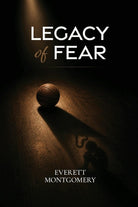 Cover image for Legacy of Fear, isbn: 9798904270568