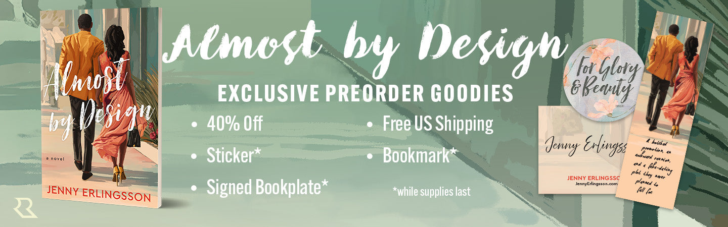 "Almost by Design" Exclusive Preorder Goodies: 40% off, free U.S. shipping, sticker*, bookmark*, and signed bookplate*. *While supplies last.