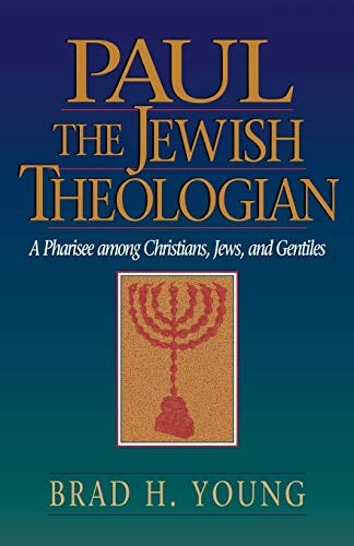 Cover image for Paul the Jewish Theologian: A Pharisee among Christians, Jews, and Gentiles, isbn: B978080104821