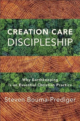 Cover image for Creation Care Discipleship, isbn: B978154096632