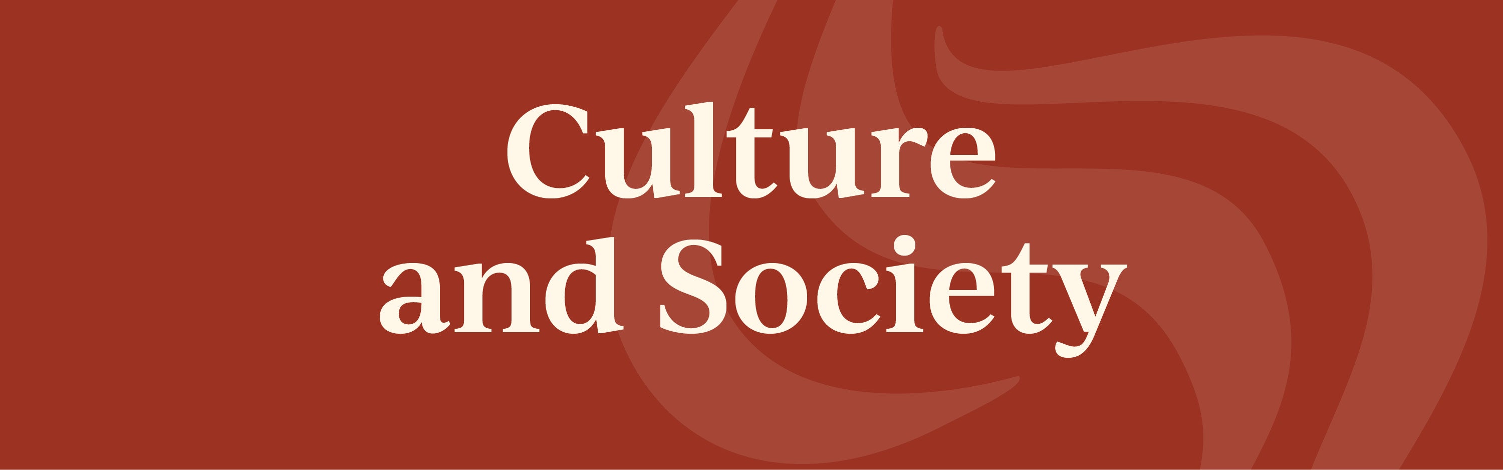 Culture and Society