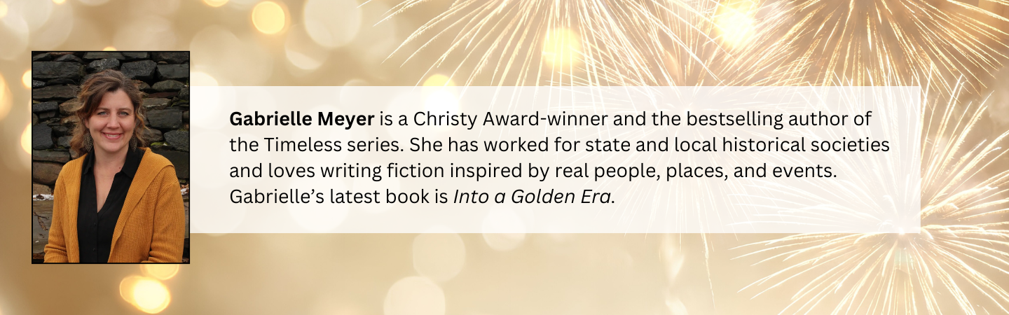 Gabrielle Meyer is a Christy Award-winner and the bestselling author of the Timeless series. She has worked for state and local historical societies and loves writing fiction inspired by real people, places, and events. Gabrielle's latest book is "Into a Golden Era."