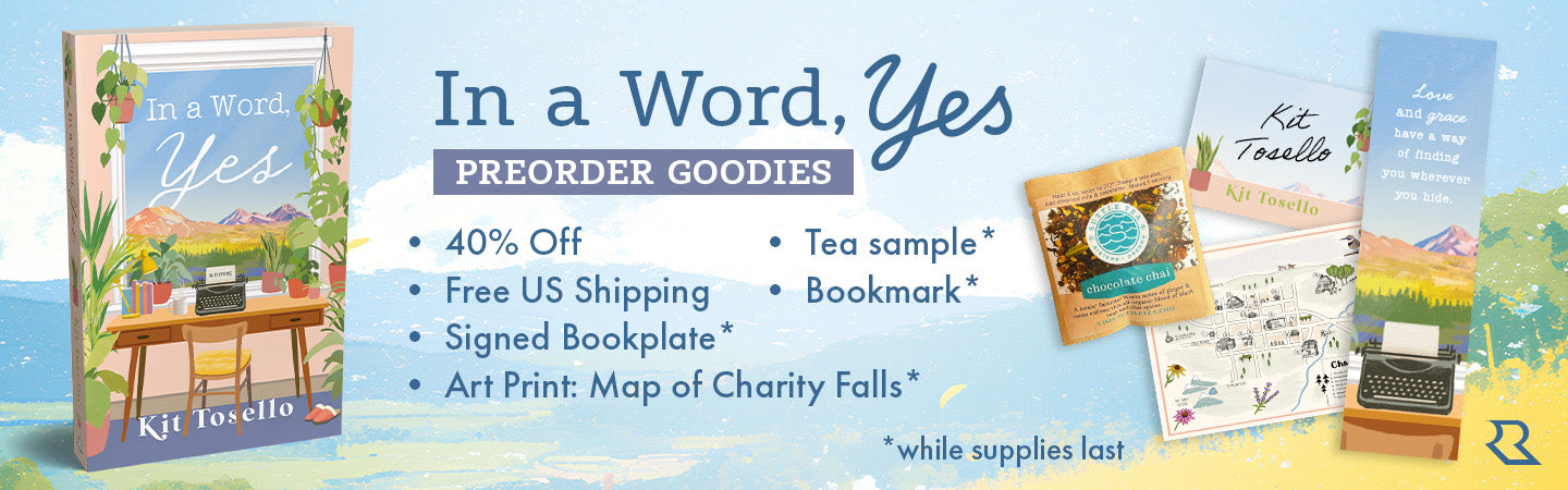 "In a Word, Yes" Pre-Order Goodies: 40% off, free U.S. shipping, signed bookplate*, tea sample*, bookmark*, and art print: map of Charity Falls*. *While supplies last.