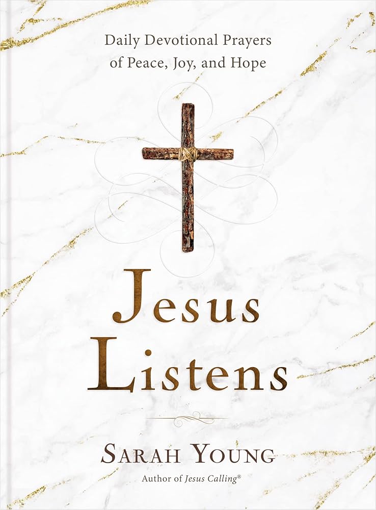 Cover of "Jesus Listens: Daily Devotional Prayers of Peace, Joy, and Hope" by Sarah Young.