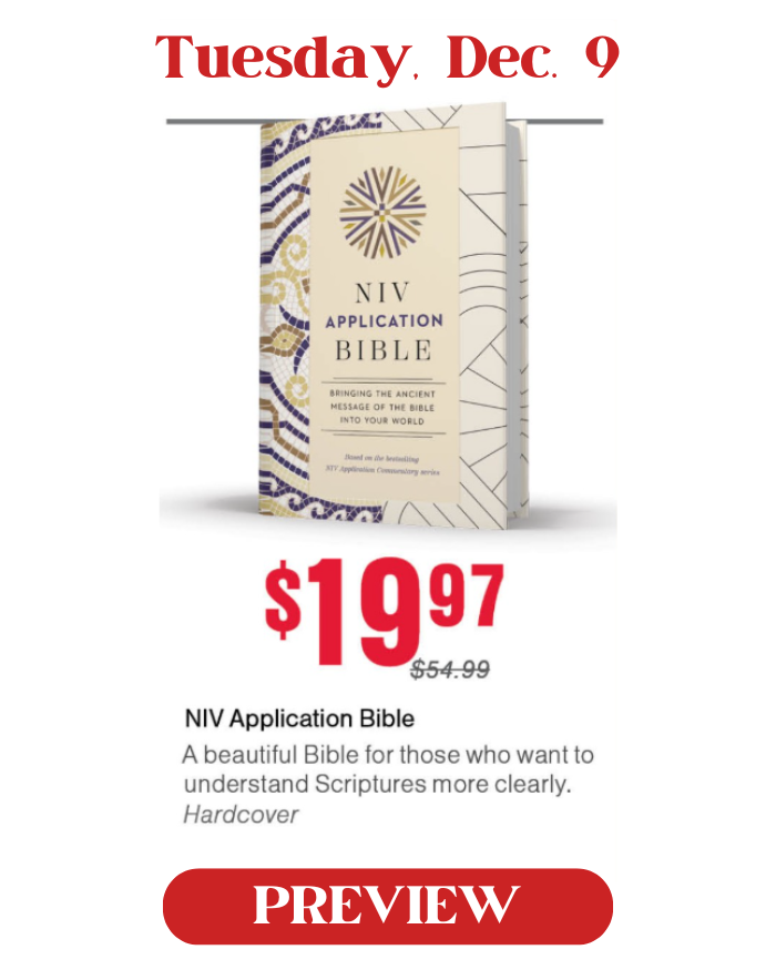 Tuesday, December 9: NIV Application Bible. Special price is $19.97.