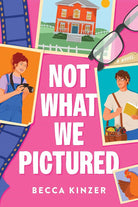 Cover of "Not What We Pictured" by Becca Kinzer.