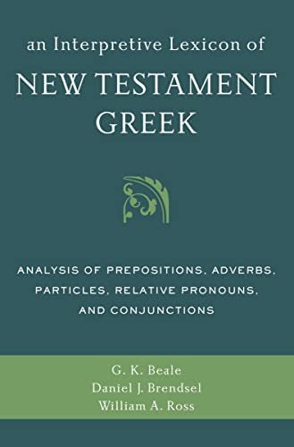 Cover image for Interpretive Lexicon Of New Testament Greek: Analysis Of Prepositions, A, isbn: R978031049411
