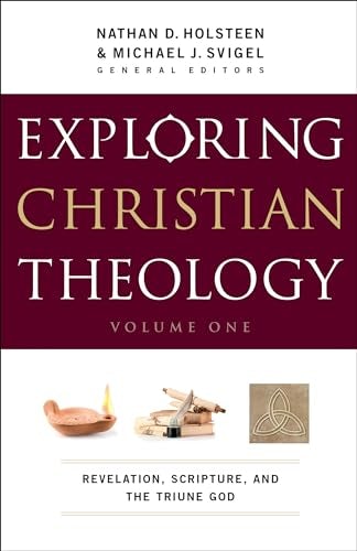 Cover image for Exploring Christian Theology: Revelation, Scripture, and the Triune God, isbn: R978076421130