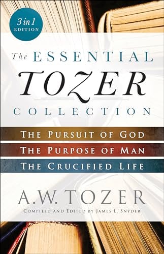 Cover image for Essential Tozer Collection 3 In 1 Edition, isbn: R978076421891