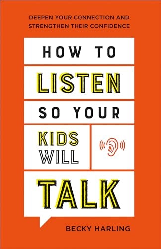 Cover image for How To Listen So Your Kids Will Talk, isbn: R978076423721