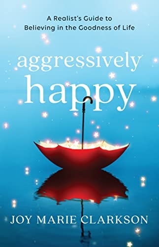 Cover image for Aggressively Happy, isbn: R978076423824