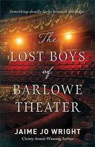 Cover image for Lost Boys Of Barlowe Theater, isbn: R978076424144