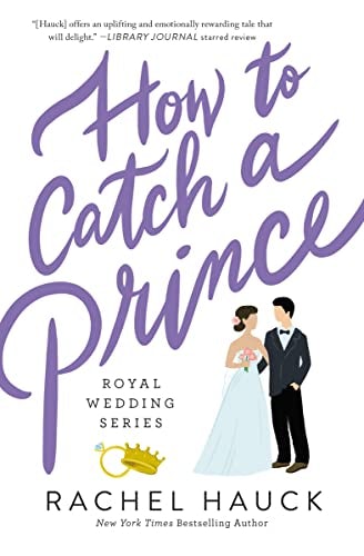 Cover image for How To Catch A Prince, isbn: R978078524798