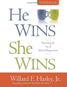 Cover image for He Wins, She Wins Workbook: Practicing The Art Of Marital Negotiation, isbn: R978080072412