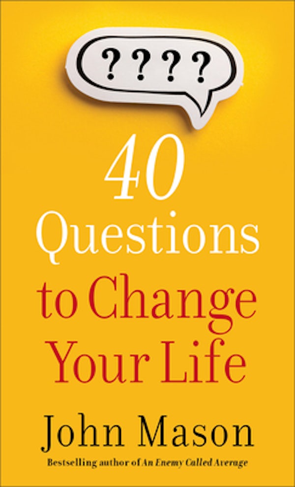 Cover image for 40 Questions To Change Your Life, isbn: R978080074011