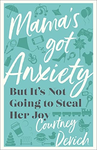 Cover image for Mama's Got Anxiety, isbn: R978080074279
