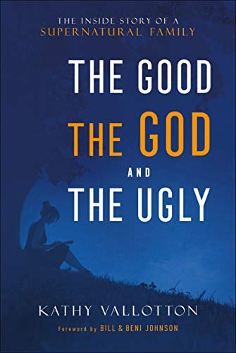 Cover image for Good, The God And The Ugly: The Inside Story Of A Supernatural Family, isbn: R978080076187