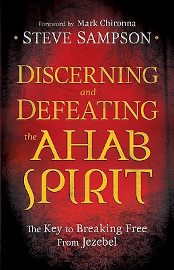Cover image for Discerning And Defeating The Ahab Spirit, isbn: R978080079494