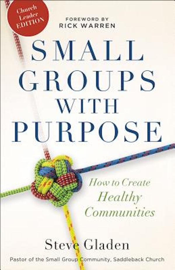 Cover image for Small Groups With Purpose: How To Create Healthy Communities, isbn: R978080101495