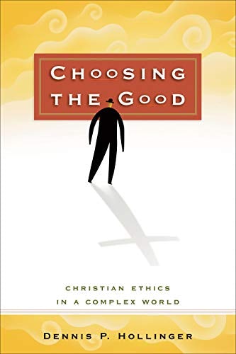 Cover image for Choosing The Good, isbn: R978080102563