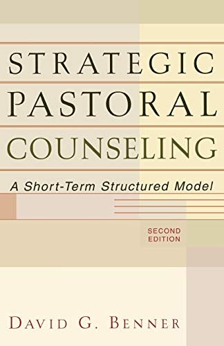 Cover image for Strategic Pastoral Counseling : A Short-term Structured Model - Second Edit, isbn: R978080102631