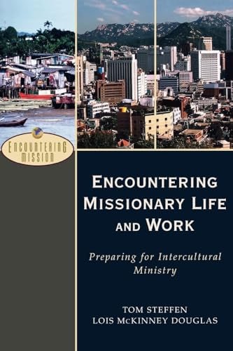 Cover image for Encountering Missionary Life And Work, isbn: R978080102659
