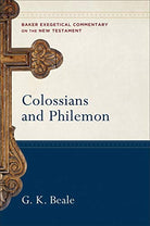 Cover image for Colossians and Philemon (Baker Exegetical Commentary on the New Testament), isbn: R978080102667