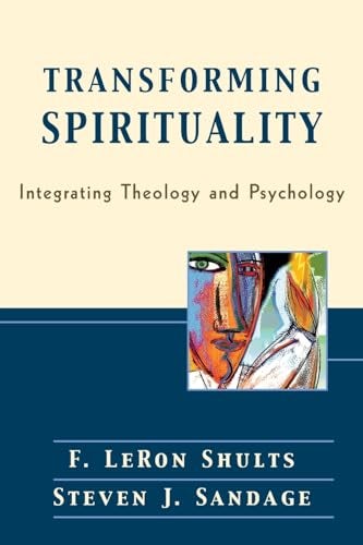 Cover image for Transforming Spirituality: Integrating Theology And Psychology, isbn: R978080102823