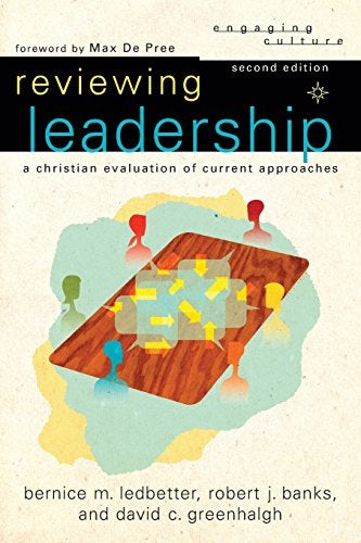 Cover image for Reviewing Leadership: A Christian Evaluation Of Current Approaches (engagin, isbn: R978080103629
