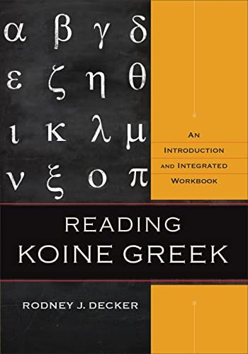 Cover image for Reading Koine Greek: An Introduction and Integrated Workbook, isbn: R978080103928