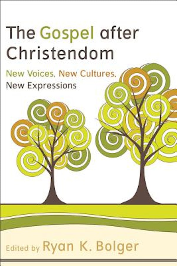 Cover image for Gospel After Christendom, The: New Voices, New Cultures, New Expressions, isbn: R978080103943
