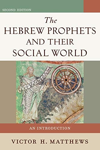 Cover image for HEBREW PROPHETS AND THEIR SOCIAL WORLD, isbn: R978080104861