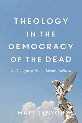 Cover image for Theology In The Democracy Of The Dead, isbn: R978080104943