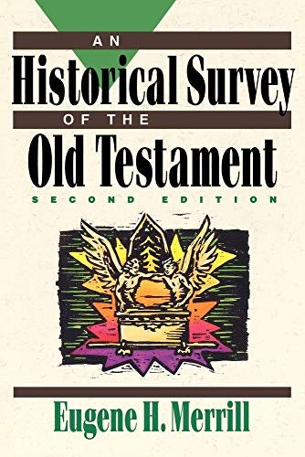 Cover image for Historical Survey of the Old Testament, 2nd Ed., isbn: R978080106283