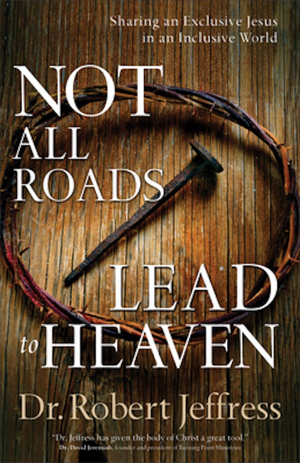 Cover image for Not All Roads Lead To Heaven, isbn: R978080107285