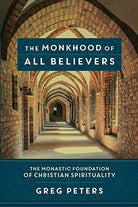 Cover image for Monkhood Of All Believers, isbn: R978080109805