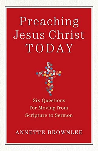 Cover image for Preaching Jesus Christ Today, isbn: R978080109882
