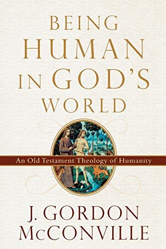 Cover image for Being Human In God's World, isbn: R978080109970