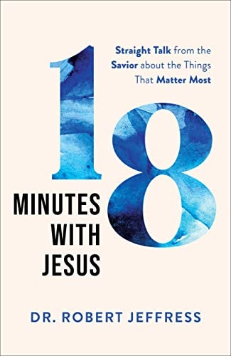 Cover image for 18 Minutes With Jesus, isbn: R978154090048