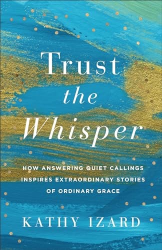 Cover image for Trust The Whisper, isbn: R978154090414